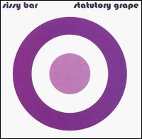 Sissy Bar - Statutory Grape lyrics