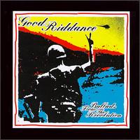 Good Riddance - Ballads from the Revolution lyrics
