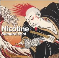 Nicotine - Samurai Shot lyrics