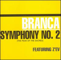 Glenn Branca - Symphony No. 2 (The Peak of the Sacred) [live] lyrics