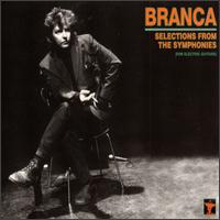 Glenn Branca - Selections from the Symphonies (Works for Electric Guitar) lyrics