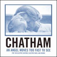 Rhys Chatham - An Angel Moves Too Fast to See lyrics