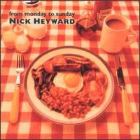 Nick Heyward - From Monday to Sunday lyrics