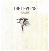 The Devlins - Waves lyrics