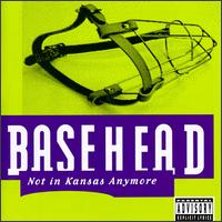 Basehead - Not in Kansas Anymore lyrics