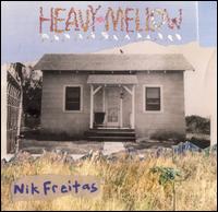 Nik Freitas - Heavy Mellow lyrics