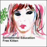 Free Kitten - Sentimental Education lyrics