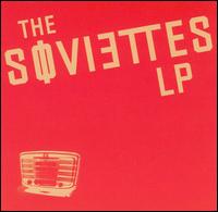 The Soviettes - The Soviettes LP lyrics