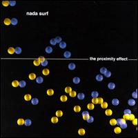Nada Surf - The Proximity Effect lyrics