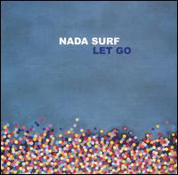 Nada Surf - Let Go lyrics