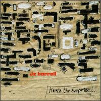 J.Z. Barrell - Here's the Surprise lyrics