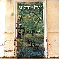 Strangelove - Strangelove lyrics