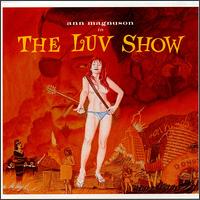 Ann Magnuson - The Luv Show lyrics