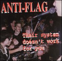 Anti-Flag - Their System Doesn't Work for You lyrics