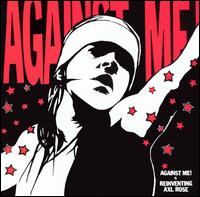 Against Me! - Against Me! Is Reinventing Axl Rose lyrics