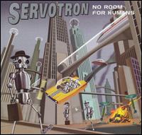 Servotron - No Room for Humans lyrics