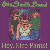 Erin Smith - Hey, Nice Pants! lyrics