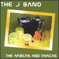 J Band - The Africas and Ithacas lyrics