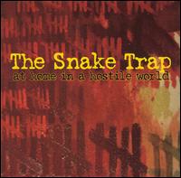 Snake Trap - At Home in a Hostile World lyrics