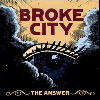 Broke City - The Answer lyrics
