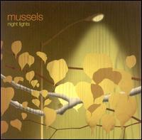 Mussels - Night Lights lyrics