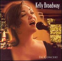 Kelly Broadway - In Concert [live] lyrics