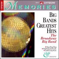 Broadway Big Band - Big Bands Greatest Hits lyrics