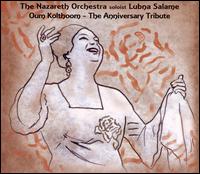 Nazareth Orchestra - Tribute to Oum Kolthoom lyrics