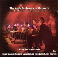 Arab Orchestra of Nazareth - Live in Nazareth lyrics