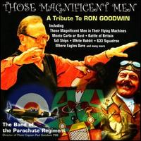 Band of the Parachute Regiment - Those Magnificent Men: Tribute to Ron Goodwin lyrics