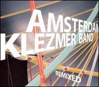 De Amsterdam Klezmer Band - Remixed! lyrics