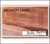 Broken Land - Audio Postcard lyrics