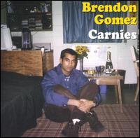 Brendon Gomez - Carnies lyrics