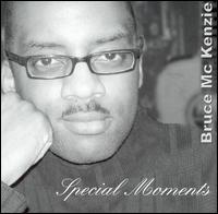 Bruce Mackenzie - Special Moments lyrics