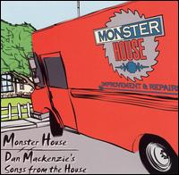 Dan Mackenzie - Monster House lyrics