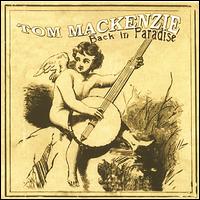 Tom MacKenzie - Back in Paradise lyrics