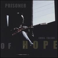 Chris Falson - Prisoner of Hope lyrics