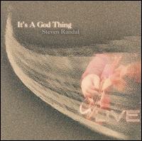 Steve Randal - It's a God Thing lyrics