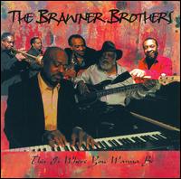 The Brawner Brothers - This Is Where You Wanna Be lyrics