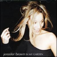 Jennifer Brown - In My Garden lyrics