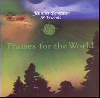 Jennifer Berezan - Praises for the World lyrics