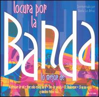 Banda Las Brisas - Locura Por la Banda lyrics