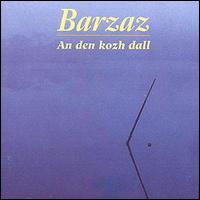 Barzaz - Den Kozh Dall lyrics