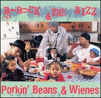 B-Rock - Porkin' Beans & Wienes lyrics