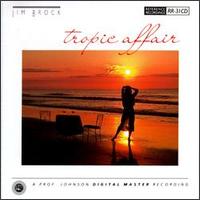 Jim Brock - Tropic Affair lyrics