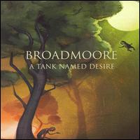 Broadmoore - A Tank Named Desire lyrics