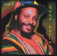 Jah Batta - Good Loving lyrics