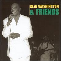 Glen Washington - Glenn Washington & Friends lyrics