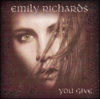 Emily Richards - You Give lyrics