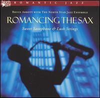 Bruce Abbott - Romancing the Sax lyrics